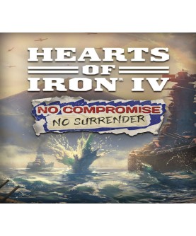 Hearts of Iron IV - No Compromise, No Surrender Expansion DLC Steam Key EUROPE